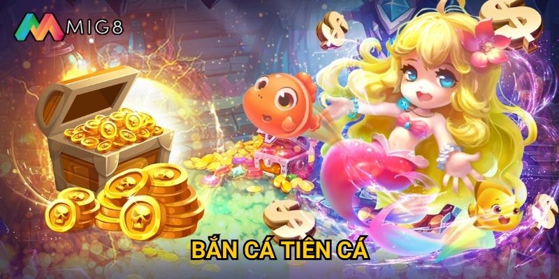Bắn Cá Tiên Cá tại Mig8 có thế giới thần tiên nào?