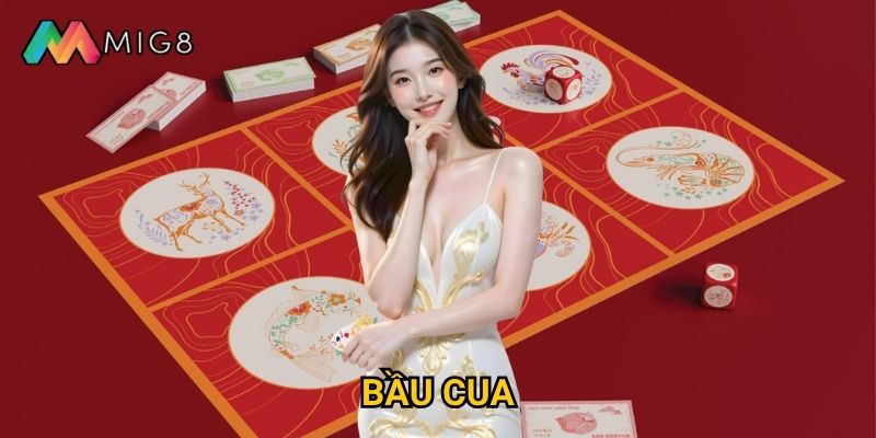 Bầu Cua tại Mig8 có những cách chơi truyền thống nào?