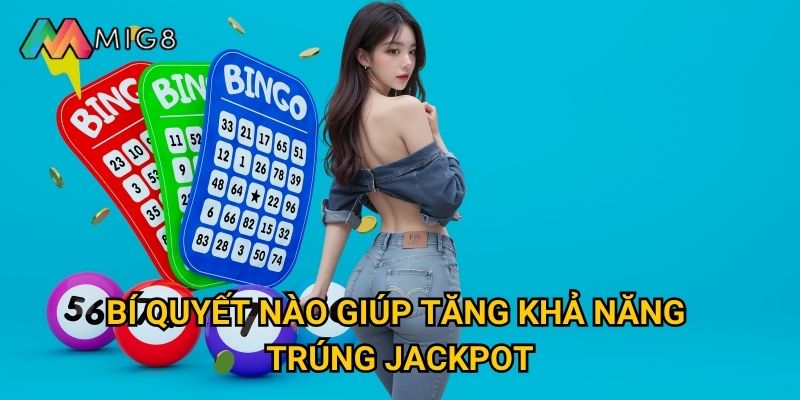 Xổ số Power 6/55 tại Mig8 có độ khó và thưởng ra sao? 3 Bí quyết nào giúp tăng khả năng trúng jackpot?