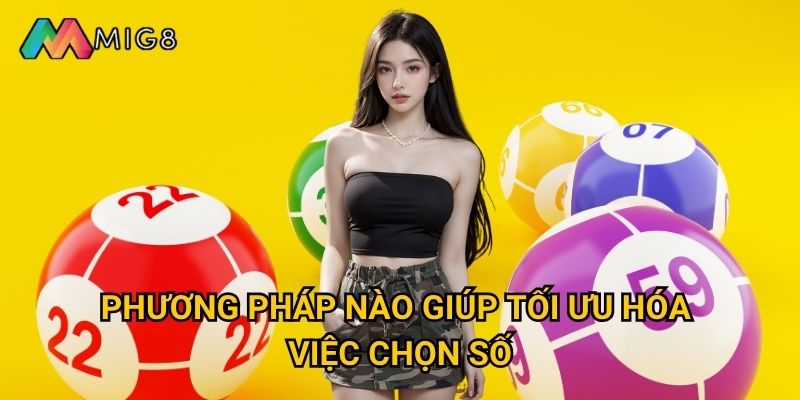 Xổ số Mega 6/45 tại Mig8 mang lại cơ hội trúng lớn như thế nào? 3 Phương pháp nào giúp tối ưu hóa việc chọn số?